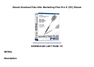 Ebook Dowload Palo Alto Marketing Plan Pro 9 (PC) Ebook
DONWLOAD LAST PAGE !!!!
DETAIL
ePUB download Palo Alto Marketing Plan Pro 9 (PC) Free download and Read online
Description
 