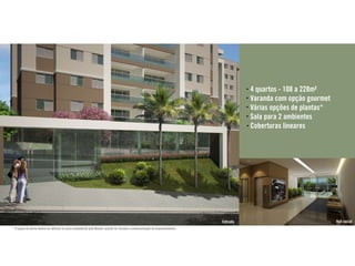 4 quartos - 108 a 228m²
Varanda com opção gourmet
Várias opções de plantas*
Sala para 2 ambientes
Coberturas lineares
Hall socialEntrada
* A opção de planta deverá ser definida no prazo estabelecido pela Novolar quando for iniciada a comercialização do empreendimento.
 
