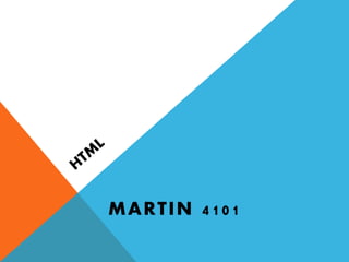 MARTIN 4101
 