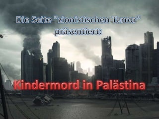 Palästina kinder zionist terrorism