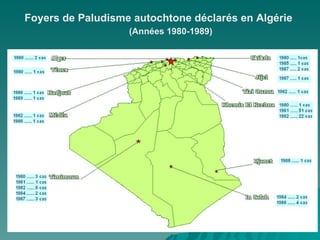 Foyers de Paludisme autochtone déclarés en Algérie (Années 1980-1989) 