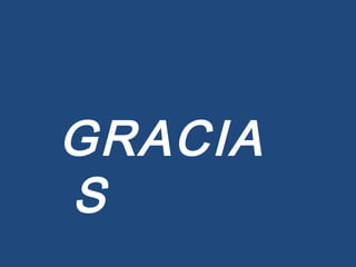GRACIA
S
 