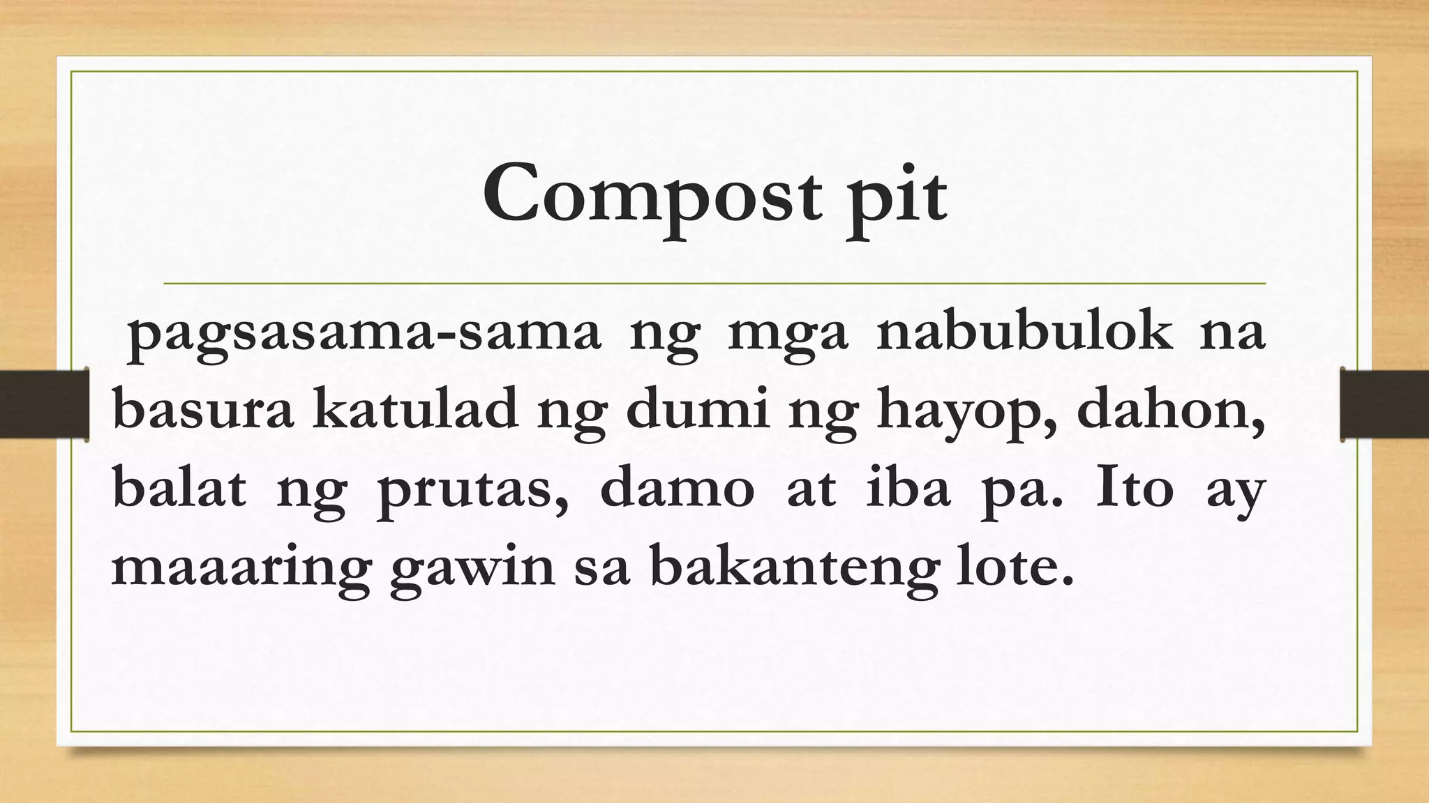 Pamamaraan sa paggawa ng compost pit PPT