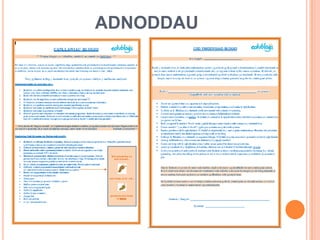 ADNODDAU
 