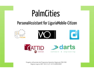 Palmcities - PersonalAssistant for LiguriaMobile-Citizen 