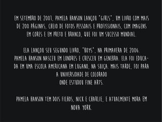 Pamela Hanson - Fotógrafa