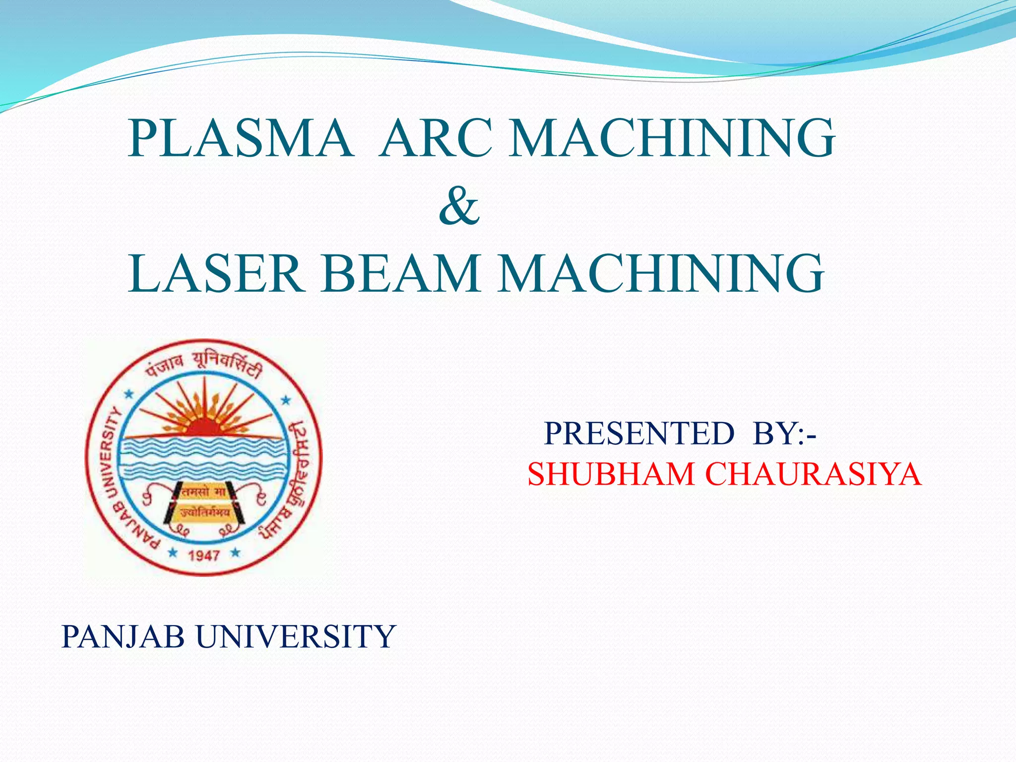 plasma arc and laser beam machining PPT
