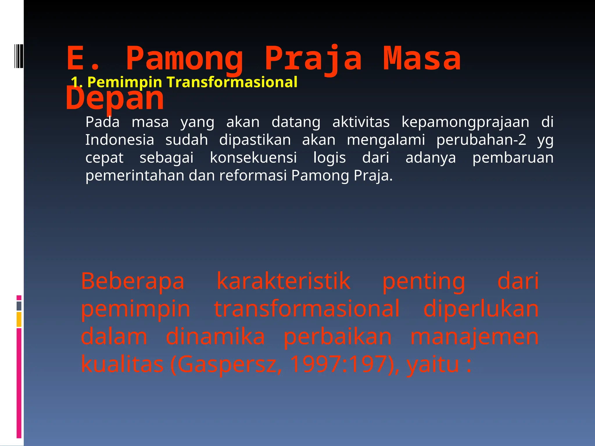 Kepamongprajaan dan Pengertian Pamong Praja.ppt