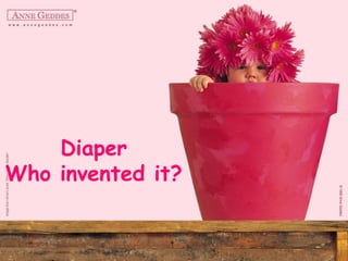 Diaper Who invented it? 