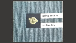 Going Back to Civilian Life, 1945 Military Booklet