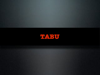 TABU
 