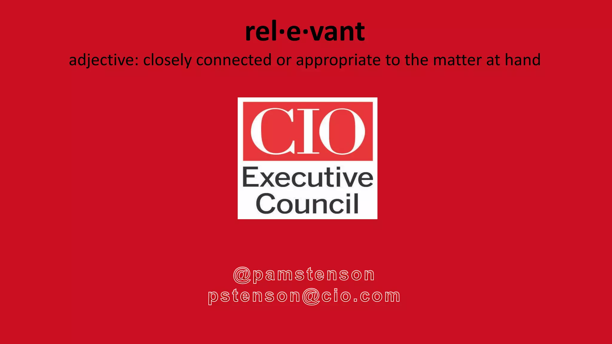 rel·e·vant
adjective: closely connected or appropriate to the matter at hand
 