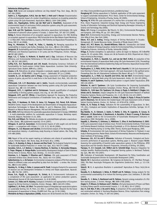 Referências Bibliográficas:
Adger, N.W. Social and ecological resilience: are they related? Prog. Hum. Geog., 24 (3):          em: http://www.presidencia.gov.br/estrutura_presidencia/seap/
347–364 (2000).                                                                                    Mungkung R.T. Shrimp aquaculture in Thailand: application of life cycle assessment




                                                                                                                                                                                                     Sustentabilidade
Aubin J., E. Papatryphon, H.M.G. Van der Werf, J. Petit and Y. Morvan Characterization             to support sustainable development. Ph.D. thesis. Center for Environmental Strategy,
of the environmental impact of a turbot (Scophthalmus maximus) re-circulating production           School of Engineering, University of Surrey, Surrey, UK (2005).
system using Life Cycle Assessment. Aquaculture, 261(4): 1259–1268 (2006).                         Myrvang, M. NTNU life cycle assessment of a marine farm co-located with a refinery
Aubin, J.E., Papatryphon, H.M.G. van der Werf and S. Chatzifotis. Assessment of the                M.Sc. thesis Programme: Industrial Ecology Dept: Energy and Process Engineering
environmental impact of carnivorous finfish production systems using life cycle assessment.        Faculty of Information Technology and Electrical Engineering Norwegian University of
J. Cleaner Prod., 17: 354–361 (2009).                                                              Science and Technology 56p (2006).
Ayer, N.W. and P.H. Tyedmers. Assessing alternative aquaculture technologies: life cycle           Odum, H.T. Emergy in ecosystems. In: Polunin, N. (Ed.), Environmental Monographs
assessment of salmonid culture systems in Canada. J. Cleaner Prod., 17: 362–373 (2009).            and Symposia, John Wiley, NY, pp. 337–369 (1986).
Bailey, C. Human dimensions of an ecosystem approach to aquaculture. Em: FAO. Building             Odum H.T. Environmental Accounting. Emergy and Environmental Decision Making.
an ecosystem approach to aquaculture. FAO/Universitat de les Illes Balears Expert Workshop.        John Wiley & Sons, New York (1996).
7–11 Maio 2007, Palma de Mallorca, Espanha. FAO Fisheries and Aquaculture Proceedings 14.          Odum, H.T. and J. Arding. Emergy Analysis of Shrimp Mariculture in Ecuador.
Roma, FAO 37–46 (2008).                                                                            Narragansett, RI: Coastal Resources Center, University of Rhode Island (1991).
Berg, H., Michelsen, P., Troell, M., Folke, C., Kautsky, N. Managing aquaculture for               Odum, H.T., M.T. Brown, S.L. Brandt-Williams. Folio #1, Introduction and Global
sustainability in tropical Lake Kariba, Zimbabwe. Ecol. Econ., 18:141-159 (1996).                  Budget. Handbook of Emergy Evaluation. Center for Environmental Policy, Environmental
Bergquist, D. Sustainability and Local People’s Participation in Coastal Aquaculture: Regional     Engineering Sciences, University of Florida, Gainesville (2000).
Differences and Historical Experiences in Sri Lanka and the Philippines. Environ. Manage.,         Ortega, E. Analise emergética na aqüicultura: cultivo de bagre no Alabama. VII EnBraPOA
40:787–802 (2007).                                                                                 Laguna, SC, 22 outubro 2004. Acesso em: 06 de fevereiro de 2010. Disponível em: http://
Boyd, C.E., C. Tucker, A. McNevin, K. Bostick and J. Clay. Indicators of Resource Use              www.unicamp.br/fea/ortega/.
Efficiency and Environmental Performance in Fish and Crustacean Aquaculture. Rev. Fish.            Papatryphon, E., Perit, J., Kaushik, S.J., and van der Werf, H.M.G. An evaluation of the
Sci., 15: 327–360 (2007).                                                                          environmental impacts of aquaculture feeds using Life Cycle Assessment (LCA). Proceedings
Caffey R.H., R.F. Kazmierczak and J.W. Avault. Developing Consensus Indicators of                  from the International Conference Seafarming Today and Tomorrow, Aquaculture Europe 2002,
Sustainability for South-eastern United States Aquaculture. Louisiana State University,            32 pp. 425-426 (2002).
Agricultural Center. Bulletin, 879 40 p. (2001).                                                   Papatryphon, E., J. Petit, H.M.G. Van der Werf and S. Kaushik, S. Life Cycle Assessment of
Casaca, J. M. Policultivos de peixes integrados à produção vegetal: avaliação econômica e          trout farming in France: a farm level approach. Life Cycle Assessment in the agrifood sector.
sócio-ambiental – PEIXE-VERDE / Jorge M. Casaca. – Jaboticabal, SP: [s.n.] (2008).                 Proceedings from the 4th International Conference Dias Report, 61 pp.71–77 (2003).
Cavalett, O., J.F. de Queiroz and E. Ortega. Emergy assessment of integrated production            Papatryphon, E., J. Petit, S.J. Kaushik and H.M.G. Van der Werf. Environmental impact
systems of grains, pig and fish in small farms in the South Brazil. Ecol. Mod., 193: 205–224       assessment of salmonids feeds using Life Cycle Assessment. Ambio, 33: 316–323 (2004).
(2006).                                                                                            Pelletier, N. and P. Tyedmers. Feeding farmed salmon: is organic better? Aquaculture, 272:
d’Orbcastel, E.R. J.-P. Blancheton and J. Aubin. Towards environmentally sustainable               399–416 (2007).
aquaculture: Comparison between two trout farming systems using Life Cycle Assessment.             Pelletier, N. and P. Tyedmers. Life Cycle Considerations for Improving Sustainability
Aquacult. Eng., 40: 113–119 (2009).                                                                Assessments in Seafood Awareness Campaigns. Environ. Manag., 42: 918–931 (2008).
Dalsgaard, J.P.T., C. Lightfoot and B. Christensen. Towards quantification of ecological           Pelletier, N., N.W. Ayer, P.H. Tyedmers, S.A. Kruse, A. Flysjo, G. Robillard, F. Ziegler, A.J.
sustainability in farming systems analysis. Ecol. Eng., 4: 181-189 (1995).                         Scholz and U. Sonesson. Impact Categories for Life Cycle Assessment Research of Seafood
Dalsgaard, J.P.T. and R.T. Oficial. A Quantitative Approach for Assessing the Productive           Production Systems: Review and Prospectus. Int. J. LCA, 12 (6): 414–421 (2007).
Performance and Ecological Contributions of Smallholder Farms. Agr. Syst., 55(4): 503-533          Pelletier, N., P. Tyedmers, U. Sonesson, A. Scholz, F. Ziegler, A. Flysjo, S. Kruse, B. Cancino
(1997).                                                                                            and H. Silverman. Not All Salmon Are Created Equal: Life Cycle Assessment (LCA) of Global
Dey, M.M., P. Kambewa, M. Prein, D. Jamu, F.J. Paraguas, D.E. Pemsl, R.M. Briones.                 Salmon Farming Systems. Environ. Sci. Technol., 43: 8730–8736 (2009).
WorldFish Centre. Impact of the Development and Dissemination of Integrated Aquaculture–           Pullin, R., R. Froese, D. Pauly. Indicators for the sustainability of aquaculture. In: Bert,
Agriculture Technologies in Malawi. In: Waibel, H. and D. Zilberman (Eds). International           T.M. (Ed.). Ecological and Genetic Implications of Aquaculture Activities. Springer, 53–72
Research on Natural Resource Management. FAO and CAB International (2007).                         pp (2007).
EAS. 2005. Defining indicators for sustainable aquaculture development in Europe, CONSENSUS        Rey-Valette, H., O. Clément, J. Aubin, S. Mathé, E. Chia, M. Legendre, D. Caruso, O.
– A multi-stakeholder platform for sustainable aquaculture in Europe, Workshop report,             Mikolasek, J.P. Blancheton, J. Slembrouck, A. Baruthio, F. René, P. Levang, P. Morrisens
Oostende, Belgium, November 21-23, 2005.                                                           and J. Lazard. Guide to the Co-Construction of Sustainable Development Indicators in
Eler, M.N. and Millani, T.J. Métodos de estudos de sustentabilidade aplicados a aquicultura.       Aquaculture. EVAD. Montpellier, 144 p. (2008).
R. Bras. Zootec., 36 (suplemento especial): 33-44 (2007).                                          Seppälä, J., Silvenius, F., Grönroos, J., Mäkkinen, T., Silvo, K. And Storhammar, E. 2002.
Ellingsen, H. and S.A. Aanondsen. Environmental impacts of wild caught cod and farmed              A life cycle assessment study of rainbow trout. Finnish Environmental Institute, Finish Game
salmon — a comparison with chicken. I. J. LCA, 1 (1), 60–65 (2006).                                and Fisheries Research Institute. University of Jyväskylä. p. 273 In: Abstracts of SETAC Europe
Ellingsen, H., J.O. Olaussen and I.B.Utne. Environmental analysis of the Norwegian fishery         12th Annual Meeting during 12-16 May 2002. Vienna, Austria.apud Mungkung, 2005.
and aquaculture industry—A preliminary study focusing on farmed salmon. Mar. Policy, 33:           Srituhla, P. Environmental Life Cycle Assessment of Shrimp Production in Thailand: A case
479–488 (2009).                                                                                    study in Ranong province. Master thesis. School of Environmental, Resources and Development,
                                                                                                   Asian Institute of Technology. (2001).
FAO. Report of the ad hoc expert meeting on indicators and criteria of sustainable shrimp          Stevenson, J.R., X.T. Irz and P. Villarante. Indicators of Economic, Ecological and Socio-
culture. Fisheries Report, 582. Rome, Italy, 28-30 April, 86 p. (1998).                            economic performance of aquaculture systems, Working paper 2. Research project R8288:
Folke, C., N. Kautsky, H. Berg, A. Jansson and Max Troell. The Ecological Footprint Concept        Assessing the sustainability of brackish-water aquaculture systems in the Phillipines. DFID
for Sustainable Seafood Production: A review. Ecol. Appl., 8(1): 563-571 (1998).                   Aquaculture and Fish Genetics Research Programme, University of Stirling, UK (2005).
González, O.H.A., L.F. Beltran, C. Cáceres-Martinez, H. Ramirez, S. Hernandez-Vázquez,             Tipraqsa, P., E.T. Craswell, A.D. NOBLE and D. Schmidt-Voigt. Resource integration for
E. Troyo- Dieguez, A. Ortega-Rubio. Sustainability Development Analysis of Semi-intensive          multiple benefits: Multifunctionality of integrated farming systems in Northeast Thailand.
Shrimp Farms in Sonora, Mexico. Sust. Develop., 11: 213-222 (2003).                                Agr. Syst., 94: 694–703 (2007).
Gronroos, J., J. Seppala, F. Silvenius and T. Makinen. Life cycle assessment of Finnish            UN. Indicators of Sustainable Development. UN Department for Policy Coordination and
cultivated rainbow trout. Boreal Environ. Res., 11(5): 401–414 (2006).                             Sustainable Development Division for Sustainable Development (1995).
Gyllenhammar, A., L. Ha˚kanson. Environmental consequence analyses of fish farm emissions          Valenti, W. C. Aquicultura sustentável. In: Congresso de Zootecnia, 12o, Vila Real, Portugal,
related to different scales and exemplified by data from the Baltic – a review. Mar. Environ.      2002, Vila Real: Associação Portuguesa dos Engenheiros Zootécnicos. Anais...p. 111-118.
Res., 60:211-243 (2005).                                                                           (2002)
Kautsky, N., H. Berg, C. Folke, J. Larsson and M. Troell. Ecological footprint for assessment      Valenti, W. C. A aquicultura Brasileira é sustentável? Aquicultura & Pesca 34(4):36-44
of resource use and development limitations in shrimp and tilapia aquaculture. Aquacult.           (2008).
Res., 28: 753-766 (1997).                                                                          Vassallo, P., S. Bastianoni, I. Beiso, R. Ridolfi and M. Fabiano. Emergy analysis for the
Kruse, S.A., Flysjö, A., Kasperczyk, N., Scholz, A. J. Socioeconomic indicatores as                environmental sustainability of an inshore fish farming system. Ecol. Indicators, 7: 290–298
a complement of life cycle assessment- an application to salmon production systems.                (2007).
International Journal of Life Cycle Assessment, 14, 8-18 (2009).                                   Vassallo, P., I. Beiso, S. Bastianoni and M. Fabiano. Dynamic emergy evaluation of a fish
Larsson, J.C. Folke and N. Kautsky. Ecological Limitations and appropriation of Ecosystem          farm rearing process. J. Environ. Manage., 90: 2699–2708 (2009).
Support by Shrimp Farming in Colombia. Environ. Manage., 18(5): 663-676 (1994).                    Ziegler F., P. Nilsson, B. Mattsson and Y. Walther. Life Cycle Assessment of frozen cod fillets
Lightfoot, C., M. Prein, J.K. Ofori. The potential impact of integrated agri-aquaculture systems   including fishery-specific environmental impacts. I. J. LCA, 8(1): 39–47 (2003).
on sustainable farming. Em: M. Prein, J.K. Ofori, C. Lightfoot (Eds). Research for the future      Zuo, P., S.W. Wan, P. Qin, J. Du and H. Wang. A comparison of the sustainability of original
development of aquaculture in Ghana. ICLARM Conf. Proc. pp. 51-56 (1996).                          and constructed wetlands in Yancheng Biosphere Reserve, China: implications from emergy
Ministério da Pesca e Aquicultura (2008). Acesso em: 06 de fevereiro de 2010. Disponível           evaluation. Environ. Sci. Policy, 7: 329–343 (2004).



                                                                                                                      Panorama da AQÜICULTURA, maio, junho, 2010                           33
 