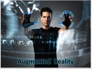 Augmented  Reality 
