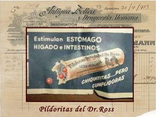 Píldoritas del Dr.Ross 