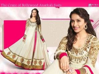 The Craze of Bollywood Anarkali Suits
 