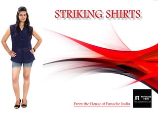 From the House of Panache India
 