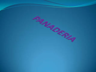 PANADERIA 