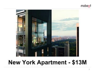 16
New York Apartment - $13M
 