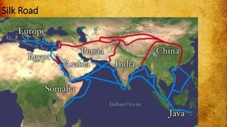 Silk Road
 