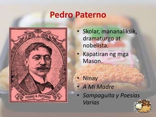 Pedro PaternoSkolar, mananaliksik, dramaturgo at nobelista.