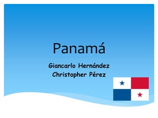 Panamá
Giancarlo Hernández
Christopher Pérez
 