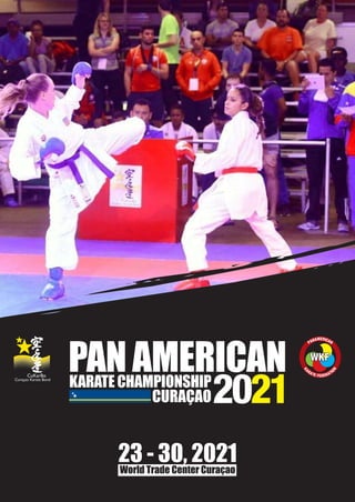 2do Boletín del XXXIV  Campeonato Panamericano de Karate Senior Curacao 2021  y Campeonato Clasificatorio sub 21  a Cali 2021.