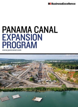 Panama Canal
Expansion
Program
www.pancanal.com
 