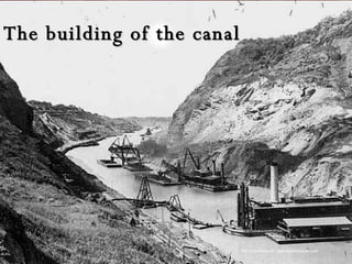 The building of the canal Photo courtesy of:  www.canalmuseum.com 