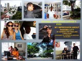 PANAMA CITY - SEEN WITH MY "EYES" 