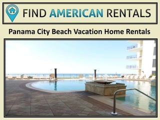 Panama City Beach Vacation Home Rentals
 