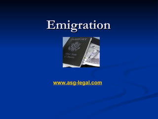 Emigration  www.asg - legal.com 