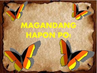 MAGANDANG
HAPON PO!
 