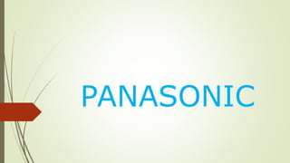 PANASONIC
 