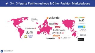 3-4. 3rd party Fashion eshops & Other Fashion Marketplaces
 