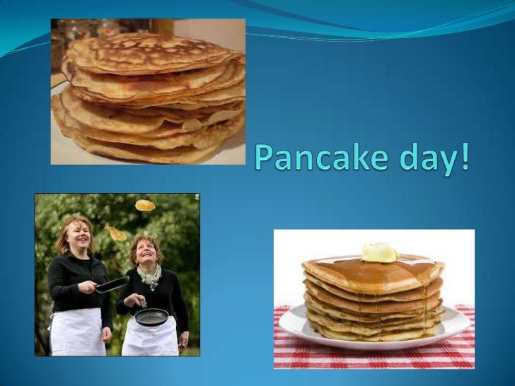 Pancake day