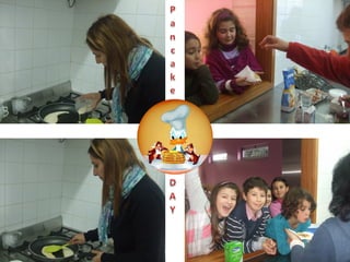 Pancake DAY 2013 - Teacher Andreia