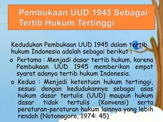 Pembukaan Uud 1945 Sebagai Tertib Hukum Tertinggi Pembukaan Uud 1945 Sebagai Tertib Hukum Tertinggi