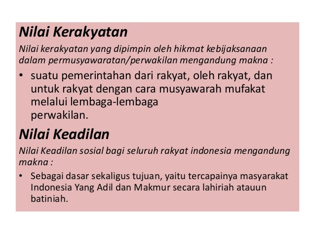 Pancasila Sebagai Sumber Nilai Pancasila Sebagai Sumber Nilai