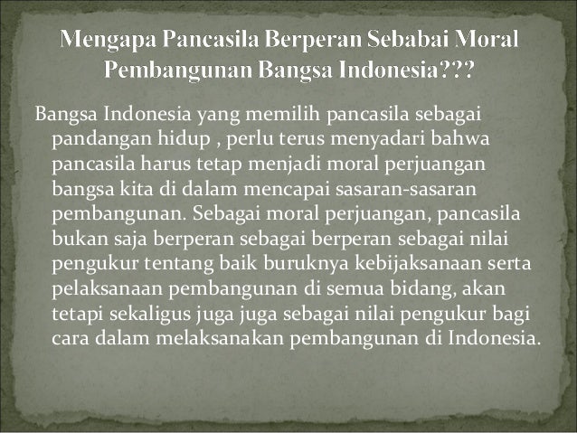 Pancasila Sebagai Moral Pembangunan Seputar Dunia Pendidikan