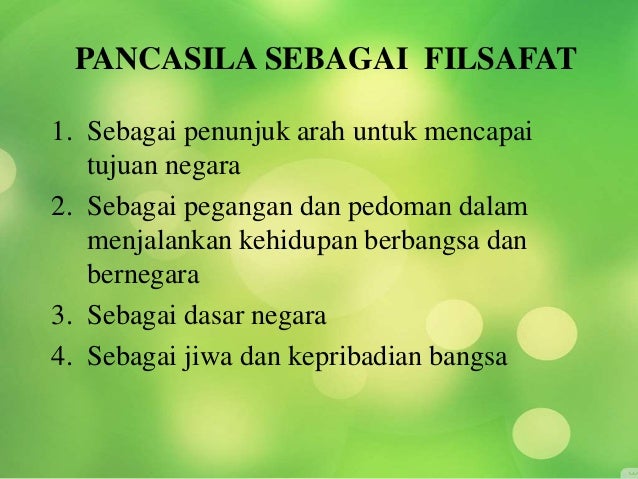 Pancasila Sebagai Filsafat Dan Ideologi Negara