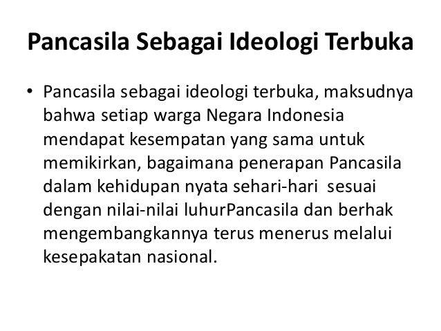 Pancasila Sebagai Ideologi Terbuka