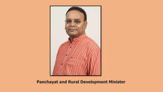 Panchayat and Rural Development Minister
 
