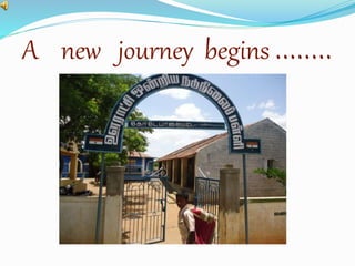 A new journey begins …….. 
