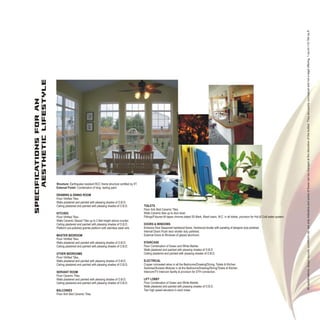 All specifications, design layouts, conditions etc. are only indicative and some of these can be changed at the discretion of the builder. They are purely conceptual and not a legal offering. 1 sq.mt.=10.764 sq.ft.
Structure: Earthquake resistant RCC frame structure certified by IIT.
External Finish: Combination of long- lasting paint.

DRAWING & DINING ROOM
Floor Vitrified Tiles.
Walls plastered and painted with pleasing shades of O.B.D.
Ceiling plastered and painted with pleasing shades of O.B.D.            TOILETS
                                                                        Floor Anti Skid Ceramic Tiles.
KITCHEN                                                                 Walls Ceramic tiles up to door level.
Floor Vitrified Tiles.                                                  Fittings/Fixtures All tapes chrome plated ISI Mark, Wash basin, W.C. in all toilets, provision for Hot & Cold water system.
Walls Ceramic Glazed Tiles up to 2 feet height above counter.
Ceiling plastered and painted with pleasing shades of O.B.D.            DOORS & WINDOWS
Platform pre-polished granite platform with stainless steel sink.       Entrance Door Seasoned hardwood frame, Hardwood shutter with paneling of designer duly polished.
                                                                        Internal Doors Flush door shutter duly polished.
MASTER BEDROOM                                                          External Doors & Windows of glazed aluminum.
Floor Vitrified Tiles
Walls plastered and painted with pleasing shades of O.B.D.              STAIRCASE
Ceiling plastered and painted with pleasing shades of O.B.D.            Floor Combination of Green and White Marble.
                                                                        Walls plastered and painted with pleasing shades of O.B.D.
OTHER BEDROOMS                                                          Ceiling plastered and painted with pleasing shades of O.B.D.
Floor Vitrified Tiles.
Walls plastered and painted with pleasing shades of O.B.D.              ELECTRICAL
Ceiling plastered and painted with pleasing shades of O.B.D.            Copper concealed wires in all the Bedrooms/Drawing/Dining, Toilets & Kitchen.
                                                                        Switches/Sockets Modular in all the Bedrooms/Drawing/Dining/Toilets & Kitchen.
SERVANT ROOM                                                            Intercom/TV Intercom facility & provision for DTH connection.
Floor Ceramic Tiles.
Walls plastered and painted with pleasing shades of O.B.D.              LIFT LOBBY
Ceiling plastered and painted with pleasing shades of O.B.D.            Floor Combination of Green and White Marble.
                                                                        Walls plastered and painted with pleasing shades of O.B.D.
BALCONIES                                                               Two high speed elevators in each tower.
Floor Anti Skid Ceramic Tiles.
 