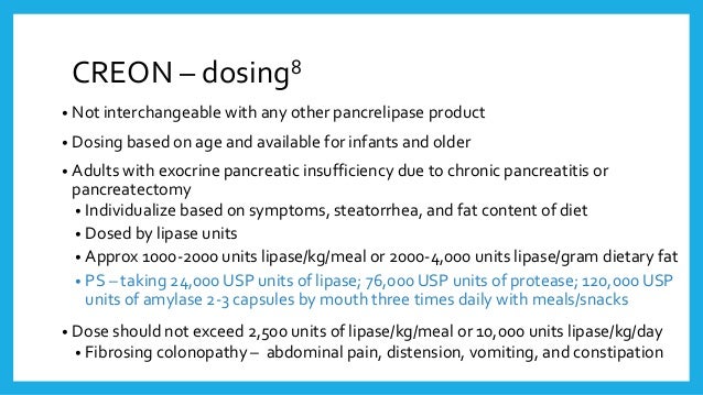 Pancrealipase (Creon) use in Pancreatic Disorders