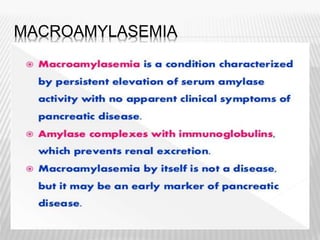 MACROAMYLASEMIA
 