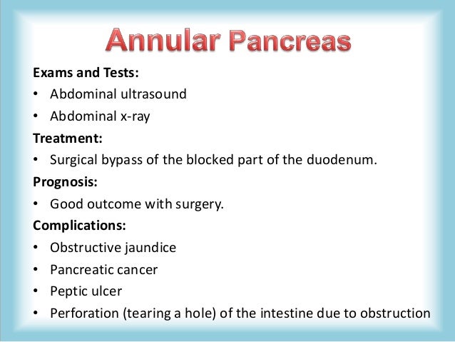 Pancreas Congenital Anomalies (agenesis, pancreas divisum, annular pa…