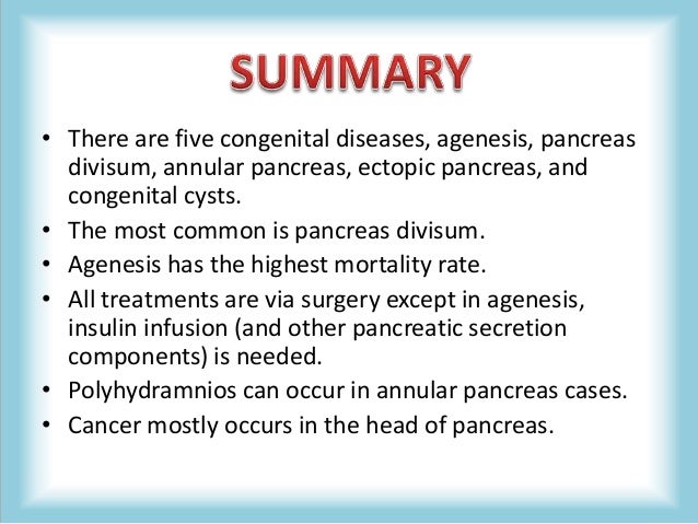Pancreas Congenital Anomalies (agenesis, pancreas divisum, annular pa…
