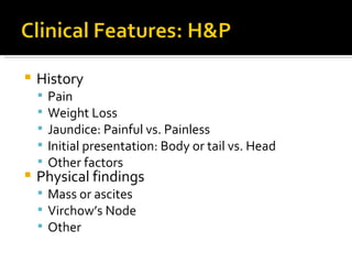 Clinical Features: H&PHistory